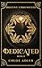 Dedicated: A Paranormal Romance Series (Destiny Chronicles, Book 2)