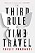 The Third Rule of Time Travel