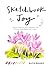 Sketchbook Joy: How to Embr...