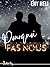 POURQUOI PAS NOUS