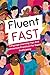 Fluent Fast by Amy York