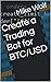 Create a Trading Bot for BT...
