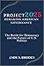Project 2025: Remaking American Governance: The Battle for Democracy and the Future of U.S. Politics