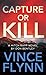 Capture or Kill (Mitch Rapp, #23)