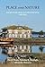 Place and Nature: Essays in...