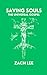 Saving Souls: The Universal...