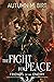 The Fight for Peace (Friend...