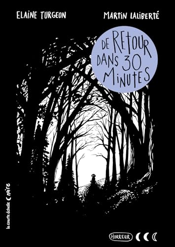 De retour dans 30 minutes (French Edition)