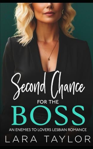 Second Chance for the Boss: An Enemies to Lovers Lesbian Romance (Paperback)