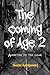 The Coming of Age 2: Addict...