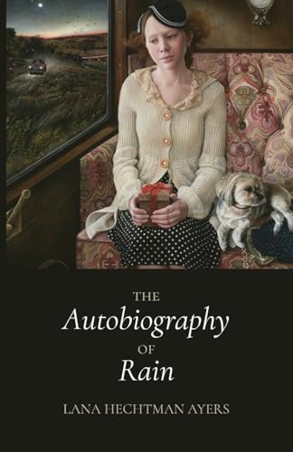 The Autobiography of Rain (Paperback)