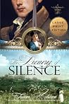 The Luxury of Silence: A Pride and Prejudice Variation
