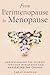 From Perimenopause to Menop...
