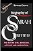 Biography of Sarah Griffith...