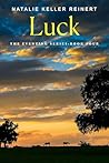 Luck: A Novel