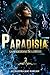 Paradisia - Tome 2 : La mag...