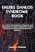 Ehlers Danlos Syndrome book by Leslie k. Theisen