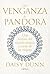 La venganza de Pandora: Una historia del mundo antiguo a través de las mujeres