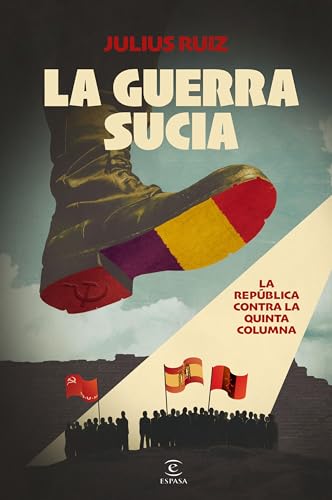 La guerra sucia: La República contra la quinta columna (Hardcover)