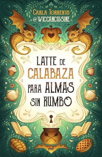 Latte de calabaza para almas sin rumbo (Paperback)