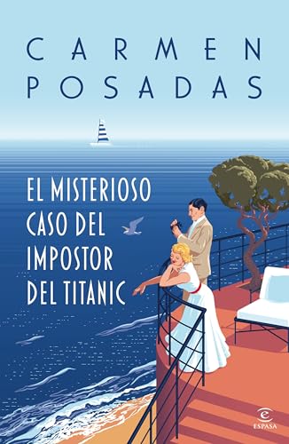El misterioso caso del impostor del Titanic (Hardcover)