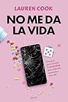 No me da la vida: Una guía para manejar la ansiedad para milenials, centenials y más allá No me da la vida: Una guía para manejar la ansiedad para milenials, centenials y más allá