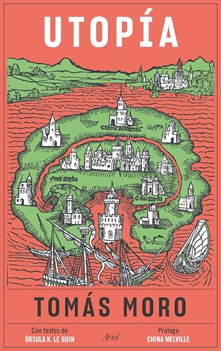 Utopía: Con textos de Ursula K. Le Guin. Introducción de China Miéville (Paperback)
