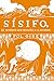 Sísifo, el hombre que engañó a la muerte by Pol Gise