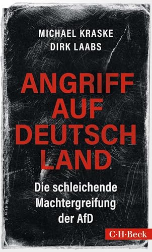 Angriff auf Deutschland: Die schleichende Machtergreifung der AfD (Kindle Edition)