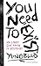 You need to exist: Un libro que amar... ¡Y destruir!