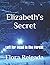 Elizabeth's Secret: Left fo...
