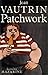 Patchwork (Romans) (French Edition)