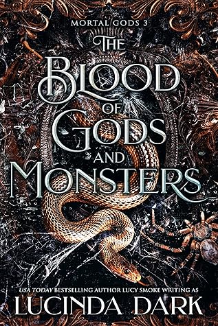 The Blood of Gods and Monsters (Mortal Gods, #3)