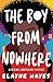 The Boy from Nowhere by Elayne Hayes