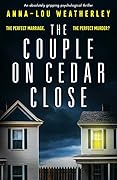 The Couple on Cedar Close (Detective Dan Riley, #2) 