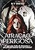 ATRAÇÃO PERIGOSA - (Livro unico) (Universo dos Petrova. 1) (Portuguese Edition)
