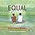 Equal (The Bakers Mountain Stories)