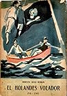 El Holandés Volador by Ernesto Silva Román
