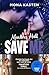 Save Me (Maxton Hall, #1)