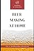 Beer Making at Home: Advanc...