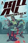Kill All Immortals #3