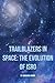 Trailblazers in Space: The ...
