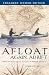 Afloat Again, Adrift: Three...