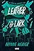 Leather & Lark (The Ruinous Love, #2)
