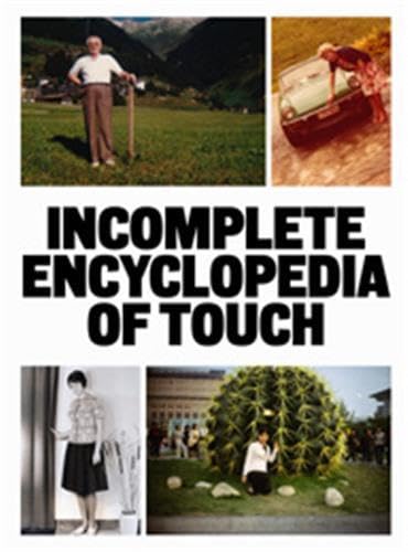 Incomplete Encyclopedia of Touch (Paperback)