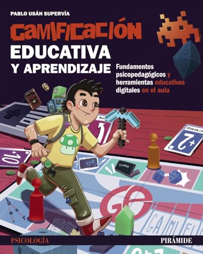 Gamificación educativa y aprendizaje: Fundamentos psicopedagógicos y herramientas educativas digitales en el aula (Paperback)