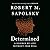 Determined: A Science of Life without Free Will