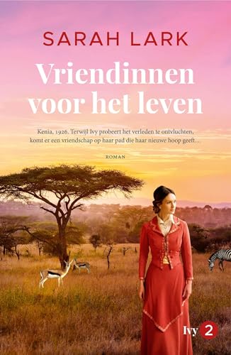 Vriendinnen voor het leven (Ivy #2)