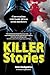 KILLER STORIES - Conversations with South African serial murd... by Brin Hodgskiss