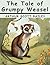 The Tale of Grumpy Weasel